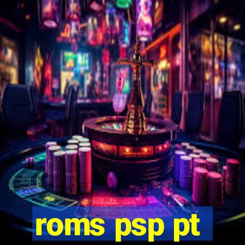 roms psp pt-br download